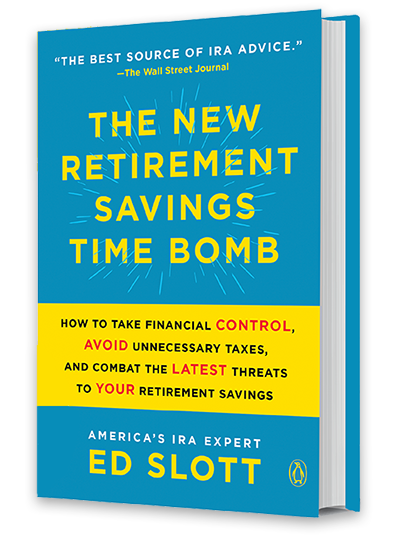 The New Retirement Savings Time Bomb by Ed Slott